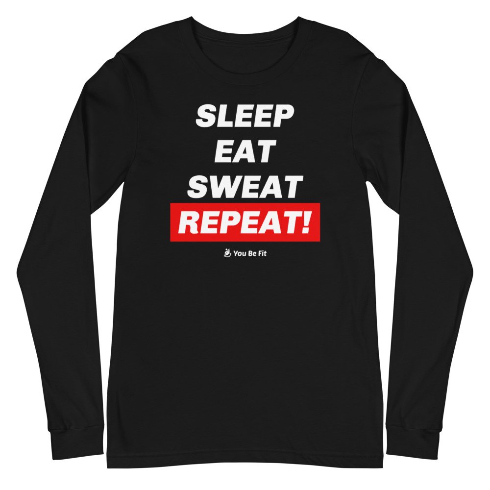 Sleep Eat Sweat Repeat