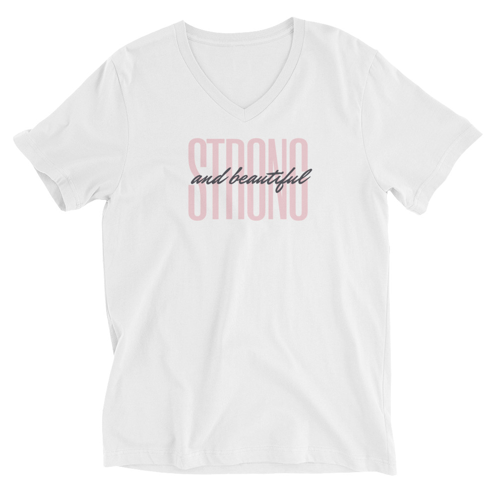 Strong and Beautiful - Short Sleeve V-Neck T-Shirt